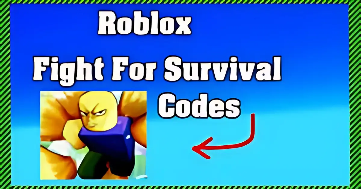 Fight for survival codes